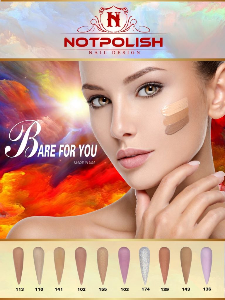 Notpolish - BARE FOR YOU ( 10 COLORS COLLECTION) 113,110,141,102,155,103,174,139,143,136
