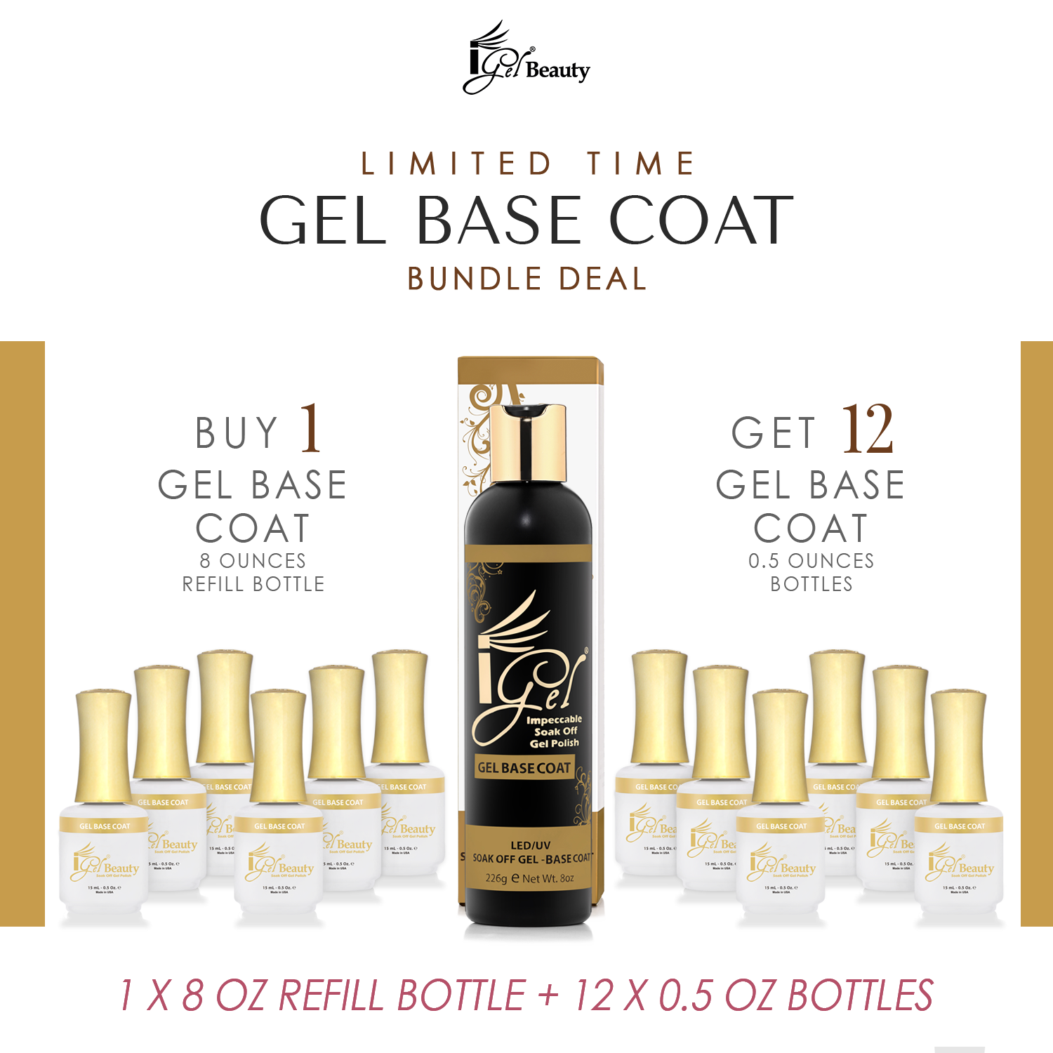 REFILL BUNDLE - IGEL BASE COAT- 8 OZ + 12 FREE 0.5 OZ BOTTLES