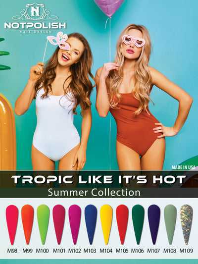 Notpolish -  TROPIC LIKE ITS HOT  (SUMMER COLORS) GEL-POLISH DUO COLLECTION M98-M109)