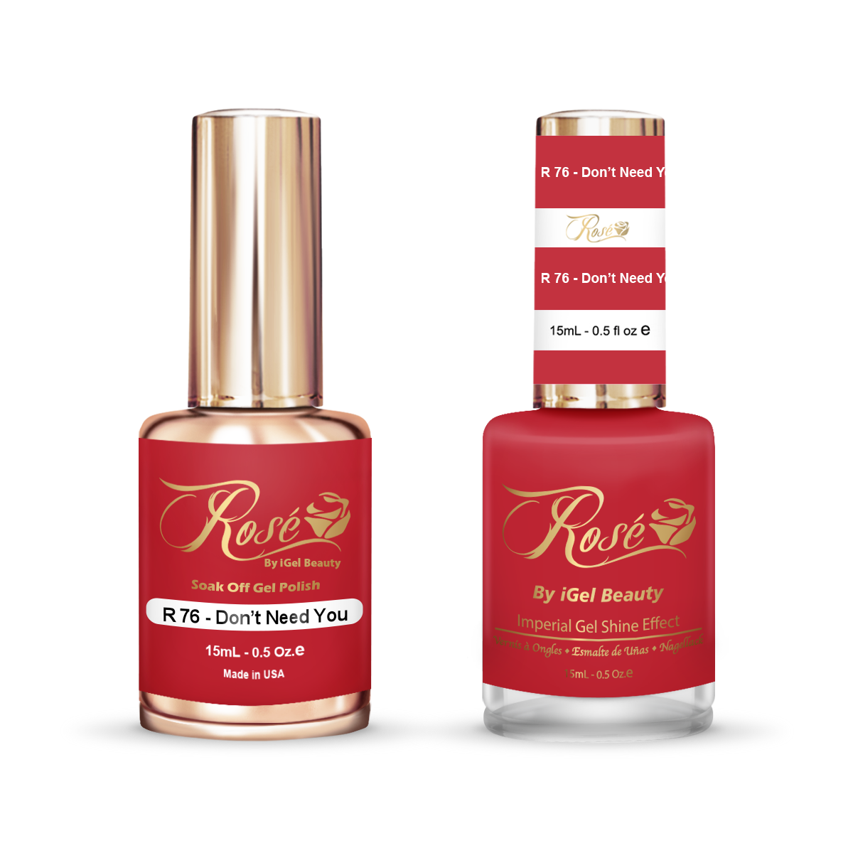 iGel - Rosé - R076 Don't Need You