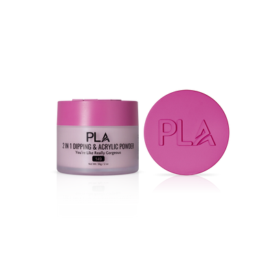 PLA 2-in-1 Dip & Acrylic Powder You're Like Really Gorgeous (149)